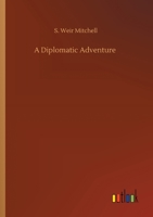 A Diplomatic Adventure (1906) 1533445400 Book Cover