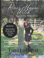 River House Witch – Fall 2025 Quarterly #14: Samhain, Ancestor Work, Rituals, Folklore & Autumn Magic (River House Witch Quarterly Publication) B0FPMQ9KLZ Book Cover