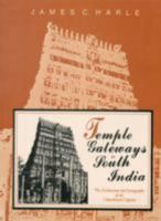 Temple Gateways in South India: The Architecture and Iconography of the Cidambaram Gopuras B0000CLZB8 Book Cover