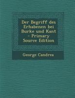 Der Begriff Des Erhabenen Bei Burke Und Kant 374369994X Book Cover