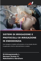 Sistemi Di Irrigazione E Protocolli Di Irrigazione in Endodonzia (Italian Edition) 6630213548 Book Cover