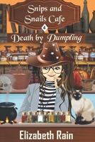 Death by Dumpling: A Cozy Paranormal Women's Fiction B09HQBS34P Book Cover