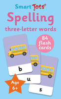 Spelling - three-letter words (Smart Tots Flash Cards) 1835551769 Book Cover