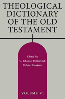 Theological Dictionary of the Old Testament, Volume VI 0802880142 Book Cover