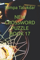 NEW CROSSWORD PUZZLE BOOK 17 B0BKMPMV9M Book Cover