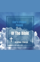 God's Chosen People Of The Bible B0GP5L3NVW Book Cover