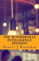 The Wonderville Intelligence Division 1546377344 Book Cover