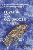 El valor de los seres olvidados II: Los seres olvidados del Mediterráneo entre peces y personas B092CFW5M3 Book Cover
