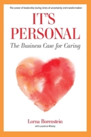 It's Personal: The Business Case for Caring 1735983713 Book Cover