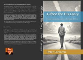 Gifted for His Glory: Uncovering your purpose in the Body of Christ B0DPLTMVHB Book Cover