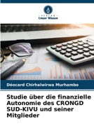 Studie über die finanzielle Autonomie des CRONGD SUD-KIVU und seiner Mitglieder 6206139980 Book Cover