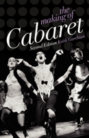 The Making of Cabaret (The Great Broadway Musicals) 0199732507 Book Cover