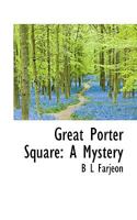 Great Porter Square: A Mystery 1540370453 Book Cover