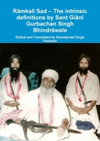 Rāmkalī Sad – The intrinsic definitions by Sant Giānī Gurbachan Singh Bhindrāwale 1716986982 Book Cover