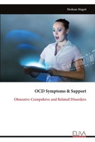 OCD Symptoms & Support: Obsessive-Compulsive and Related Disorders 9999339336 Book Cover