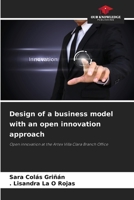 Design of a business model with an open innovation approach 6205380102 Book Cover