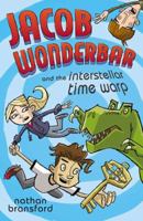 Jacob Wonderbar and the Interstellar Time Warp 0692429735 Book Cover