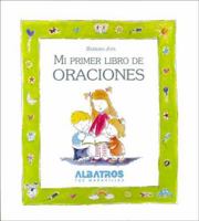 Mi primer libro de oraciones/ My First Prayerbook (Religion) 9502410866 Book Cover
