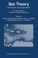 Set Theory: Techniques and Applications Curaçao 1995 and Barcelona 1996 Conferences 0792349059 Book Cover