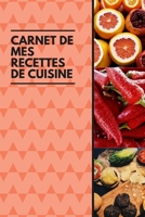 Carnet de Mes Recettes de Cuisine 1697450520 Book Cover