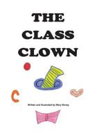The Class Clown 1496034422 Book Cover