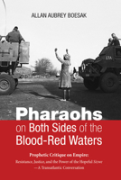 Pharaohs on Both Sides of the Blood-Red Waters 1498296904 Book Cover