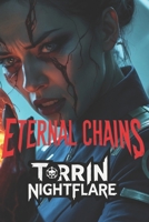 Eternal Chains: A Sci-Fi Horror Epic of Gods, Cycles, and Sacrifice B0DSBQW6W4 Book Cover