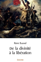 De la divinité à la libération (French Edition) 2414442069 Book Cover