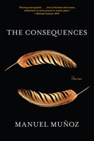 The Consequences: Stories 1644452065 Book Cover