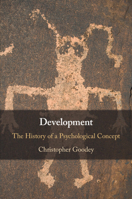 Development: The History of a Psychological Concept 1108970508 Book Cover