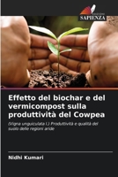 Effetto del biochar e del vermicompost sulla produttività del Cowpea (Italian Edition) 6209646131 Book Cover