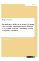 Increasing the effectiveness and efficiency of continuing training measures through cooperation between continuing training companies and SMEs 3668772630 Book Cover