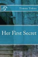 Her First Secret 1505862418 Book Cover