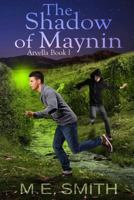 The Shadow of Maynin 1511475595 Book Cover