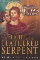 The Flight Of The Feathered Serpent 0974056022 Book Cover