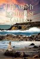 I Hear My Lighthouse Calling 1639036628 Book Cover