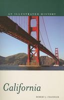 California: An Illustrated History (Hippocrene Illustrated Histories) 0781810345 Book Cover