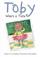 Toby Wears a Tutu 1951565398 Book Cover
