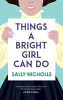Things a Bright Girl Can Do 1783446730 Book Cover