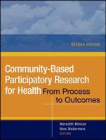 Community-Based Participatory Research for Health: From Process to Outcomes 0470260432 Book Cover