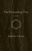 The Honeydrop Tree: a novelette 1508566887 Book Cover