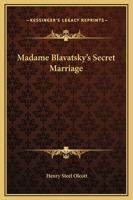 Madame Blavatsky's Secret Marriage 142536392X Book Cover