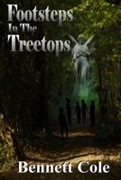 Footsteps in the Treetops 1681464713 Book Cover