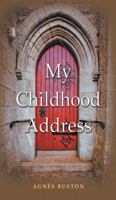 My Childhood Address 1496900618 Book Cover