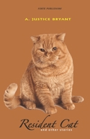 Resident Cat: And Other Stories B09BGHW7TV Book Cover