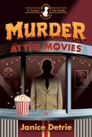 Murder at the Movies 0998734241 Book Cover