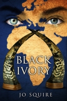 Black Ivory 0645369020 Book Cover