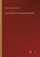From the Nile to Norway and Homeward 3385106850 Book Cover