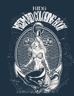 Kids Mermaid Coloring Book: Creative Mandala Mermaid Coloring Pages Book for Teenager - Stress Relieving Activity Book for Girls Relaxation, 50 ... Mermaid Coloring Pages Book for Girls & Boys B08H5DD76F Book Cover