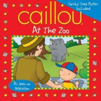 Caillou at the Zoo (Playtime Ser.) 2894503849 Book Cover
